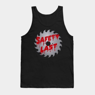 Safety Last Tank Top